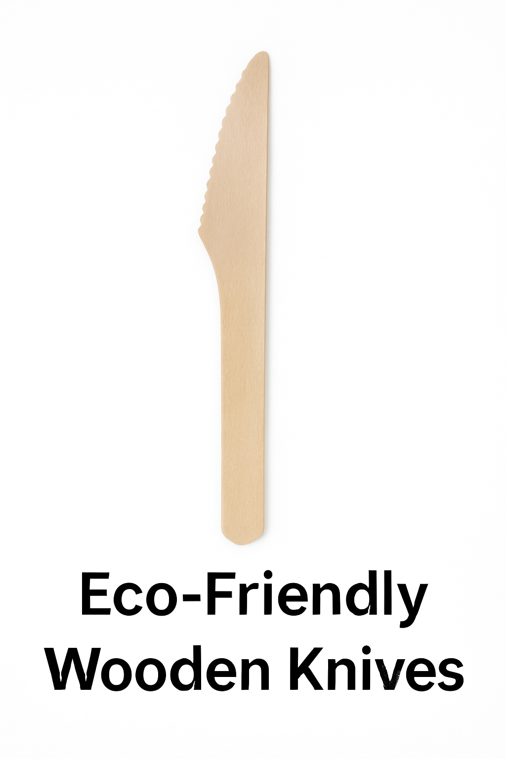 Eco-Friendly Wooden Knives